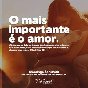 O mais importante é o amor