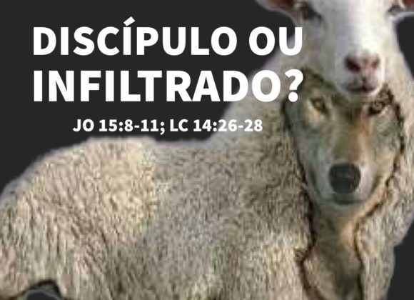 Discípulo ou Infiltrado?