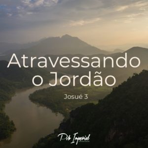 Atravessando o Jordão