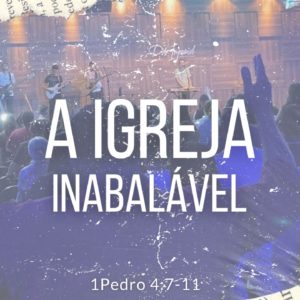 A igreja Inabalável