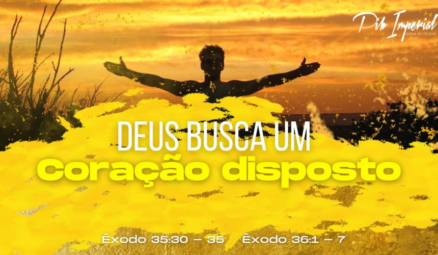 Deus Busca um Coração disposto