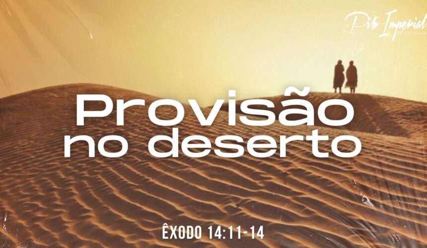provisão no deserto