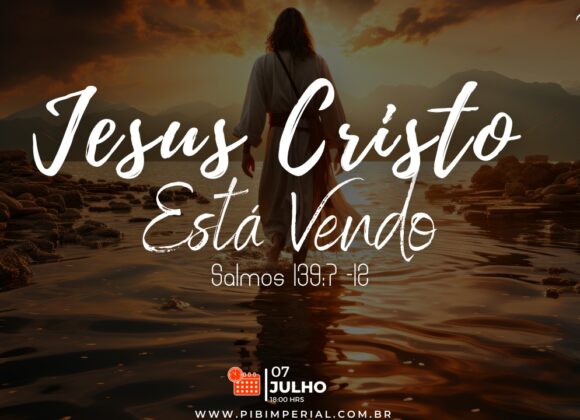 Jesus Cristo está vendo