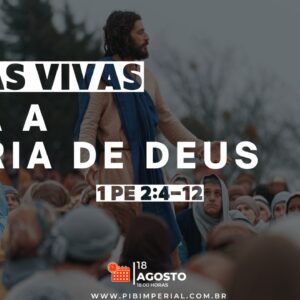 Pedras Vivas Para A Glória De Deus