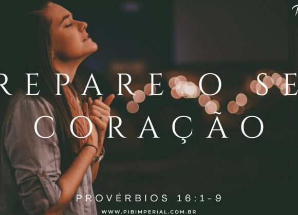 Prepare o Seu Coração