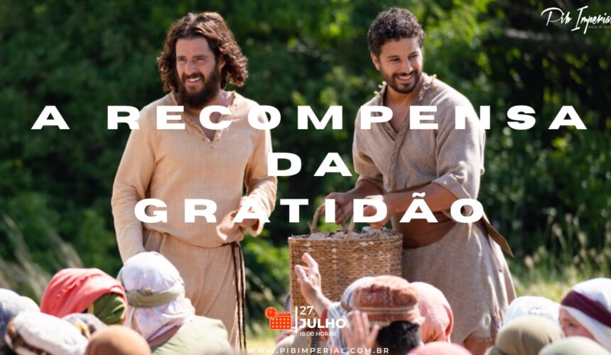 A Recompensa da Gratidão