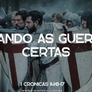 Lutando as Guerras Certas