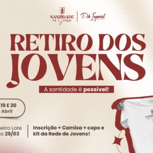 RETIRO DOS JOVENS I – 2025