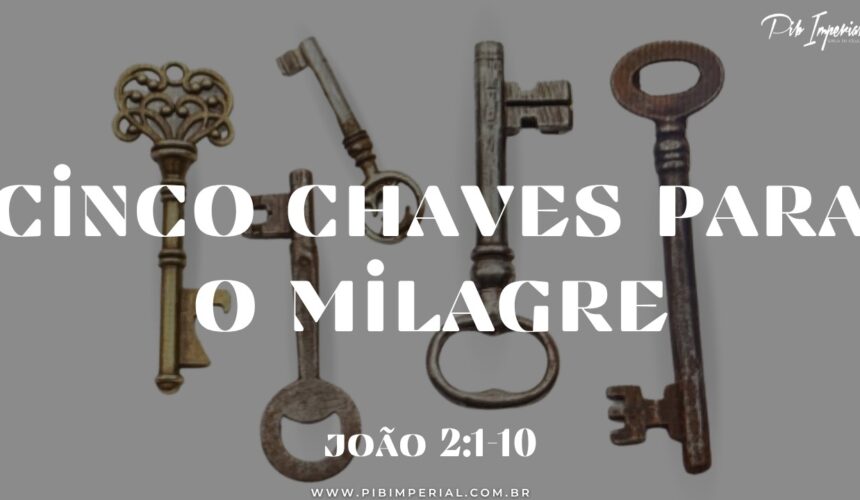 Cinco Chaves para o Milagre