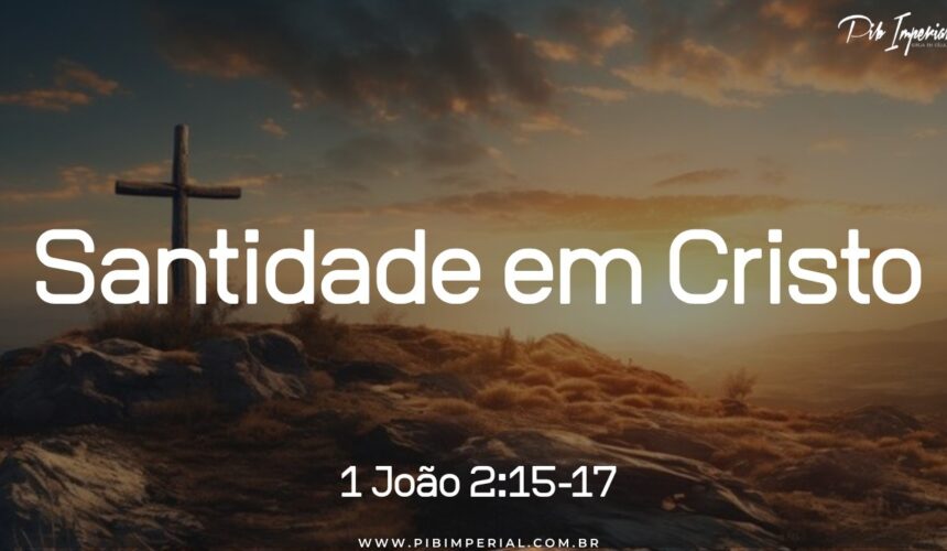 Santidade em Cristo